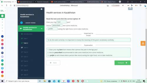Health services in Kazakhstan Read the text and click the correct option. Does your leg you? Doctor
