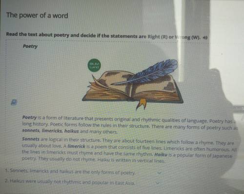 The power of a word Read the text about poetry and decide if the statements are Right (R) or Wrong (