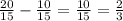 \frac{20}{15} - \frac{10}{15} = \frac{10}{15} = \frac{2}{3}