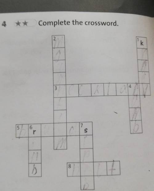 ** Complete the crossword. 2 k 4 5. 6 S 8 b нужно !