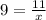 9 = \frac{11}{x}