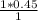 \frac{1 * 0.45}{1}