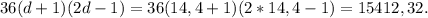 36(d+1)(2d-1)=36(14,4+1)(2*14,4-1)=15412,32.