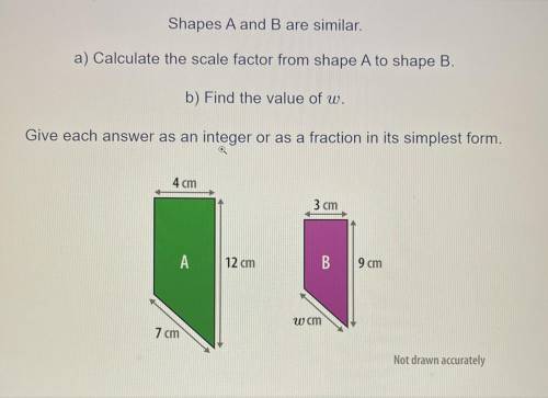 Shapes A and B are similar. a) Calculate the scale factor from shape A to shape B. b) Find the value