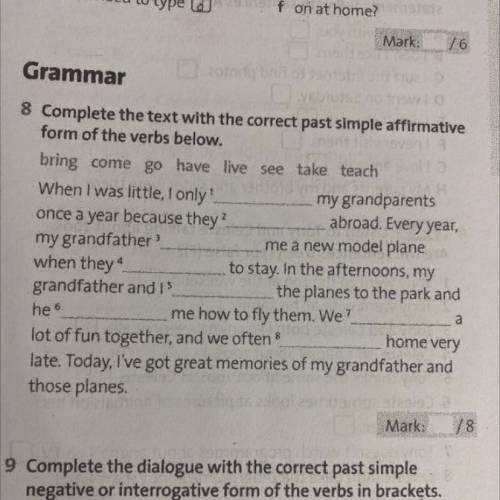 8 Complete the text with the correct past simple affirmative form of the verbs below, bring come go 