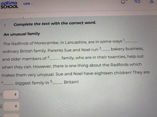 Complete the text with the correct word 1. an; the; - 2. -; a; the  3. a; -; the 4. a; -; the 5. the