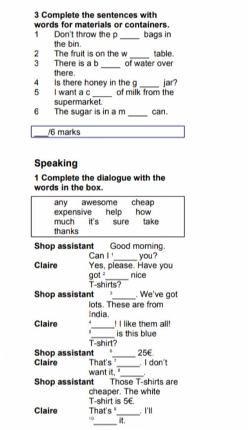 3 Complete the sentences with words for materials or containers.