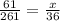 \frac{61}{261} = \frac{x}{36}