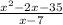 \frac{ {x}^{2} - 2x - 35 }{x - 7}