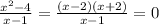 \frac{x^{2}-4 }{x-1} =\frac{(x-2)(x+2)}{x-1}=0