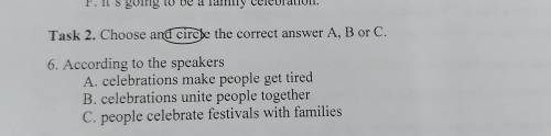 Choose and circle the correct answer A,B,C