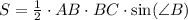 S = \frac{1}{2}\cdot AB\cdot BC\cdot\sin(\angle B)