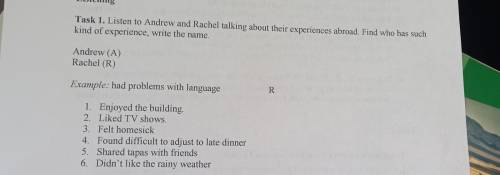 Andrew (A) Rachel (R) R Example: had problems with language 1. Enjoyed the building. 2. Liked TV sho