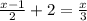 \frac{x - 1}{2} + 2 = \frac{x}{3}