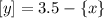 [y]=3.5-\{x\}