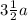 3\frac{1}{2}a