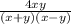 \frac{4xy}{(x+y)(x-y)}