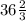 36\frac{2}{3}