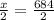 \frac{x}{2} = \frac{684}{2}