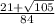 \frac{21+\sqrt{105} }{84}