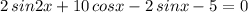 2\, sin2x+10\, cosx-2\, sinx-5=0