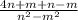 \frac{4n+m+n-m}{n^{2}-m^{2} }