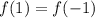 f(1)=f(-1)