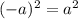 (-a)^2=a^2