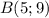 B(5;9)