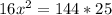 16x^{2} =144*25