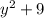 y^2+9