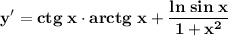 \displaystyle \bf y'=ctg\;x\cdot arctg\;x+\frac{ln\;sin\;x}{1+x^2}