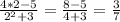 \frac{4*2-5}{2^2+3}=\frac{8-5}{4+3}=\frac{3}{7}