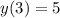 y(3) = 5