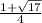 \frac{1+\sqrt{17} }{4}