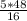 \frac{5*48}{16}